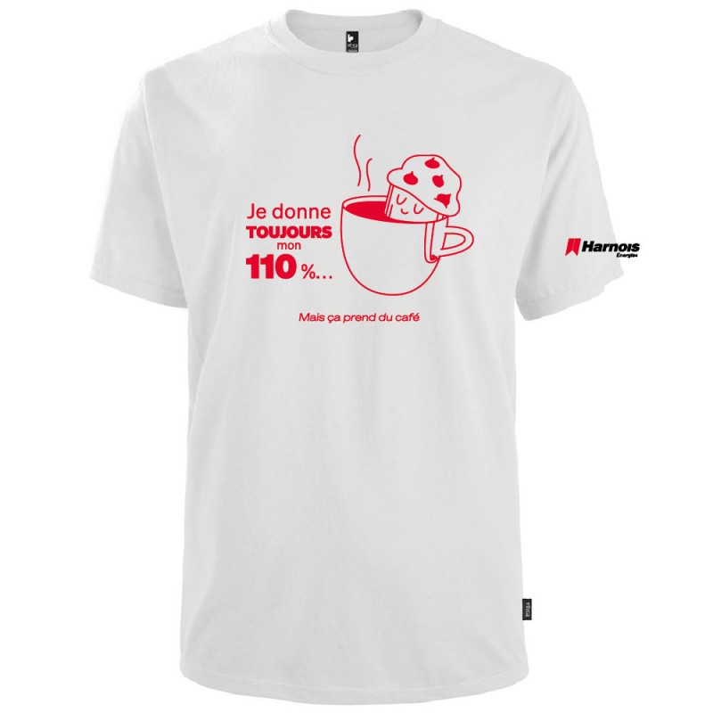 Tshirt (MC) Je donne toujours mon 110%, mais ça prend du café