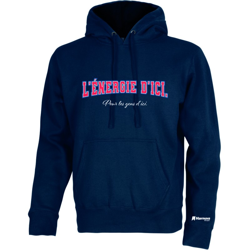 Hoodie - L'énergie d'ici pour les gens d'ici