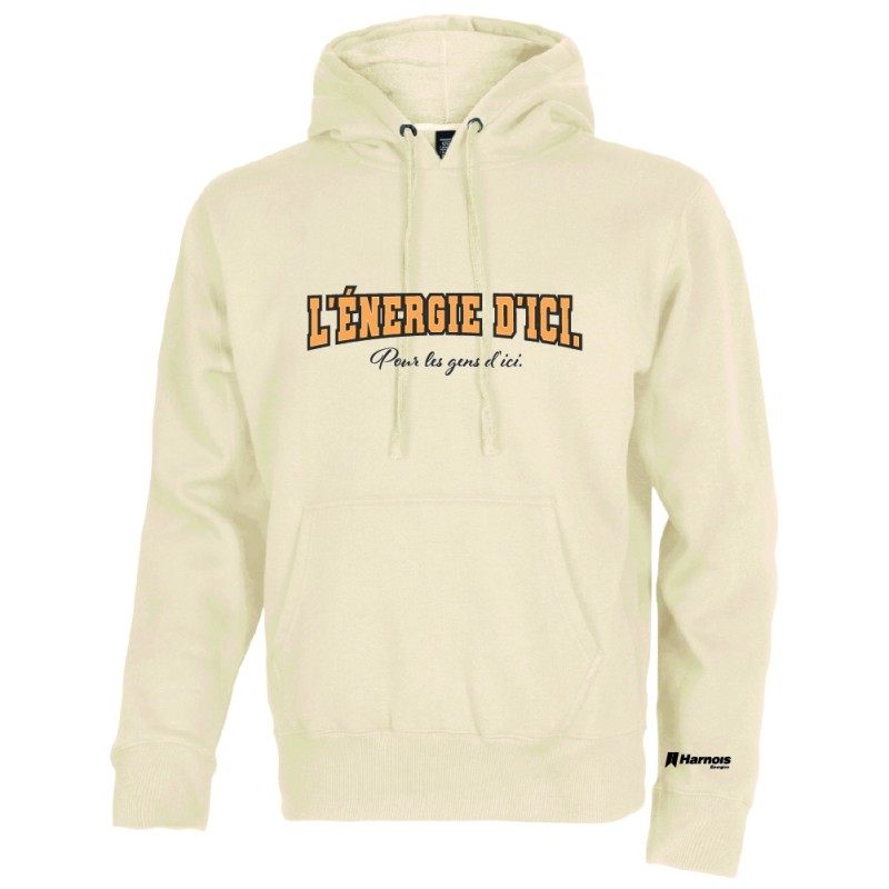 Hoodie - L'énergie d'ici pour les gens d'ici Hoodie - L'énergie d'ici pour les gens d'ici